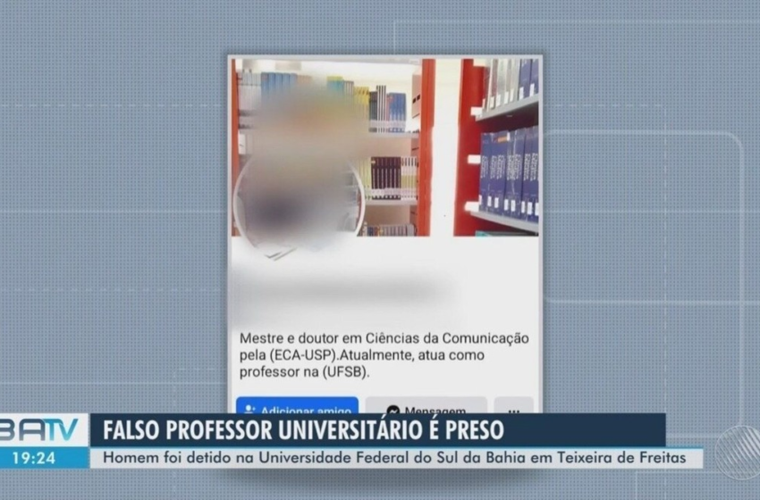  Homem é preso em flagrante após se passar por professor em universidade federal na Bahia – G1