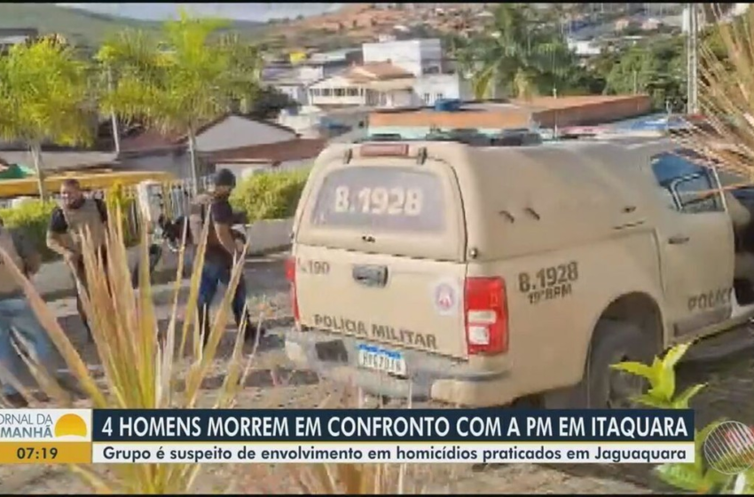  Quatro homens morrem após confronto com policiais militares no sudoeste da Bahia – G1